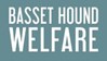 Basset Hound Welfare